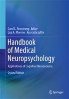 A Morrow, A Morrow, Carol L. Armstrong, Caro L Armstrong, Carol L Armstrong, Lisa Morrow... - Handbook of Medical Neuropsychology