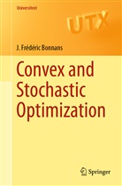 J Frédéric Bonnans, J. Frédéric Bonnans - Convex and Stochastic Optimization