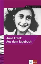Ann Frank, Anne Frank, Angelika Lundquist-Mog, Angelik Lundquist-Mog, Angelika Lundquist-Mog - Aus dem Tagebuch