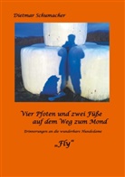 Dietmar Schumacher - Vier Pfoten und zwei Füße auf dem Weg zum Mond