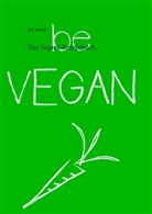 W J Marko, W. J. Marko - Das Vegane Rezeptbuch