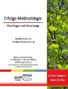 Hans Bürkle, Hard Wagner, Hardy Wagner - Erfolgs-Methodologie - Grundlagen und Umsetzung