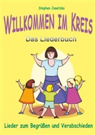 Stephen Janetzko - Willkommen im Kreis - Lieder zum Begrüßen und Verabschieden