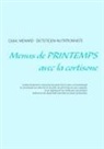 Cedric Menard, Cédric Menard - Menus de printemps avec la cortisone