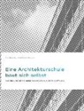 Alexandra Apfelbaum, Jör Stabenow, Jörg Stabenow - Eine Architekturschule baut sich selbst