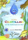 Margrit Gnos - Klein-Cristallino auf der Suche nach dem Meer