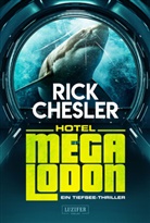 Rick Chesler - Hotel Megalodon