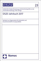 Institu für Friedensforschung und Sicher, Institut für Friedensforschung und Sicher, IFS, IFSH, Institut für Friedensforschung und Sicherheitspolitik an der Univers, Institut für Friedensforschung und Sicherheitspolitik an der Universität Hamburg IFSH - OSZE-Jahrbuch 2017