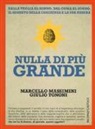 Marcello Massimini, Giulio Tononi - Nulla di più grande