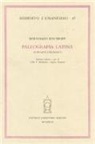 Bernhard Bischoff, G. P. Mantovani, S. Zamponi - Paleografia latina. Antichità e Medioevo