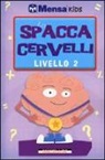 Robert Allen, Harold Gale, Carolyn Skitt - Lo spaccacervelli. Livello 2. Intermedio