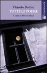 Vittorio Bodini, O. Macrì - Tutte le poesie