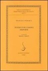 Francesco Petrarca, M. Bertè - Improvvisi. Un'antica raccolta di epigrammi. Testo latino a fronte