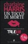Charlaine Harris - Un tocco di morte