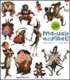 Roland Garrigue, Catherine Leblanc, J. Carioli - Manuale antipirati