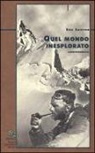 Eric Shipton - Quel mondo inesplorato