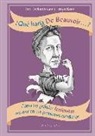 Tabi Jackson Gee, Freya Rose, Grace Helmer, Claire Huntley, Gareth Southwell - ¿Qué haría De Beauvoir-- ? : cómo las grandes feministas resolverían tus problemas cotidianos