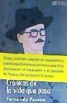 Fernando Pessoa - Crónicas de la vida que pasa
