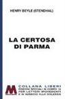 Stendhal - La certosa di Parma