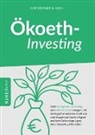 Christopher Klein, Christopher M Klein, KLH Verlag, KLHE Verlag - Ökoethinvesting