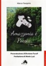 Márcia Theóphilo - Amazzonia è poesia. Testo portoghese a fronte