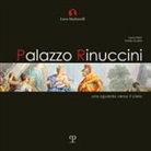 Laura Felici, Ovidio Guaita - Palazzo rinuccini. Uno sguardo verso il cielo