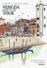 Venezia Sketch Tour. Guida turistica della città in 130 illustrazioni