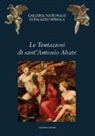 F. Simonetti, G. Zanelli - Le tentazioni di sant'Antonio Abate. Arte e letteratura