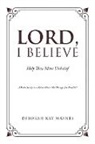 Deborah Kay Maynes - Lord, I Believe