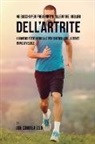 Joe Correa - 46 Succhi per prevenire o alleviare i dolori dell'artrite