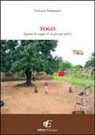 Antonio Azzinnaro - Togo. Appunti viaggio di un giovane medico