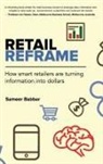 Sameer Babbar - Retail Reframe