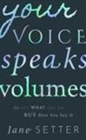 Jane Setter, Jane (Professor of Phonetics Setter, Setter Jane - Your Voice Speaks Volumes