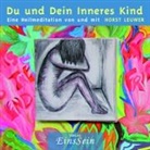 Horst Leuwer - Du und Dein Inneres Kind (Audio book)