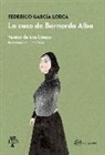 Federico García Lorca, Judit Canela - La casa de Bernarda Alba