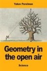 Yakov Perelman - Geometry in the open air