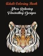 Adult Coloring Book, Adult Coloring Books, Coloring Books for Adults, Coloring Books For Adults Relaxation, Whimsical Relaxing Coloring Books - Mindfulness Coloring Book For Adults