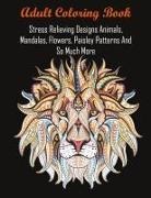 Adult Coloring Books, Coloring Books for Adults, Coloring Books For Adults Relaxation - Adult Coloring Book