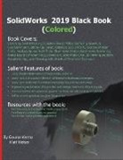 Gaurav Verma, Verma Gaurav, Matt Weber, Weber Matt - SolidWorks 2019 Black Book (Colored)