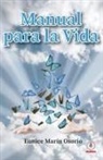 Eunice Marín Osorio - Manual para la vida
