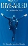 Eric Douglas, Leo Morales - Dive-abled