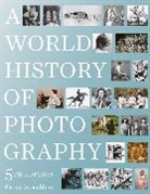 Naomi Rosenblum, Rosenblum Naomi - A World History of Photography: 5th Edition