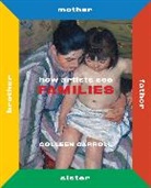 Colleen Carroll, Carroll Colleen - How Artists See Families