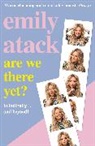 Emily Atack - Are We There Yet?
