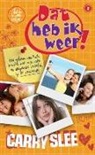 Carry Slee, Kristel Steenbergen - 2: Het geheim van Puck, troubles met mijn vader en desperate verliefd op de verkeerde