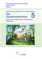 Heik Kramer, Heike Kramer, Annette Rögener, Suzann Voss, Suzanne Voss - Myrtel und Bo: Die Zauberwaldschule 5