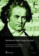 Tomás Ó Súilleabháin, Margaret O'Sullivan Farrell - Beethoven's Irish Songs Revisited