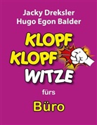 Hugo Egon Balder, Jack Dreksler, Jacky Dreksler - Klopf-Klopf-Witze f&uuml;rs B&uuml;ro