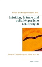 Andre Chinnow, André Chinnow - Intuition, Träume und außerkörperliche Erfahrungen