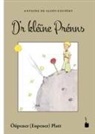 Antoine de Saint Exupéry, Antoine de Saint-Exupéry - D'r kléïne Prénns